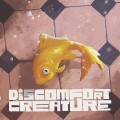 Discomfort Creature – Discomfort Creature LP